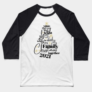 Family Christmas 2021 Baseball T-Shirt